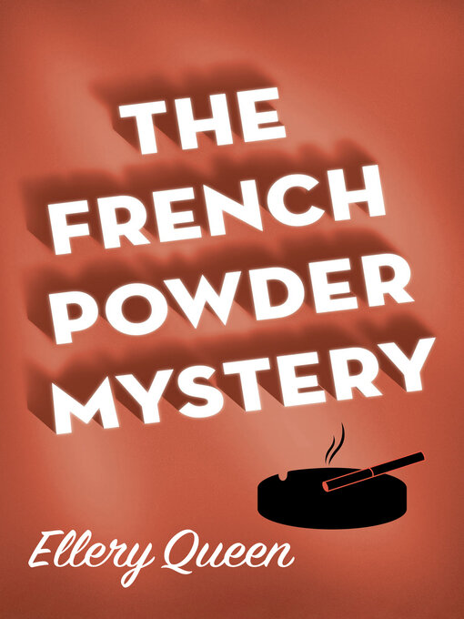 Title details for French Powder Mystery by Ellery Queen - Available